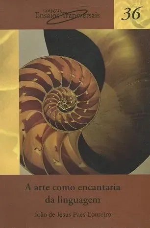 Livro A Arte como Encantaria da Linguagem