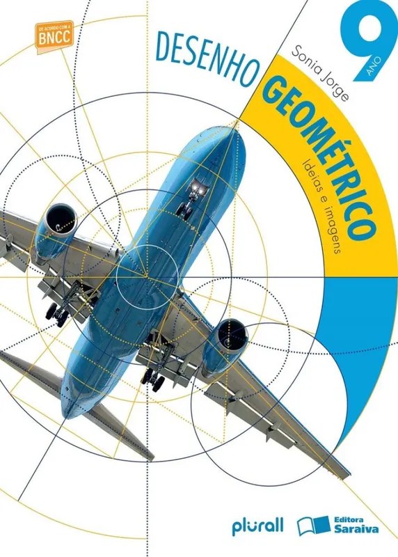 Livro Desenho Geométrico 9º Ano - Ideias e Imagens