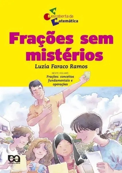 Livro Frações sem Mistérios - Luzia Faraco Ramos