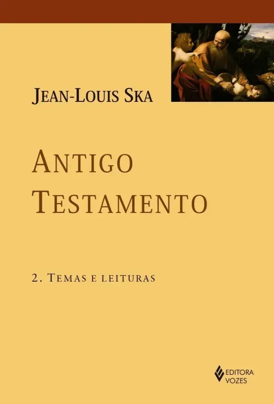 Livro Antigo Testamento 2 - Jean-Louis Ska