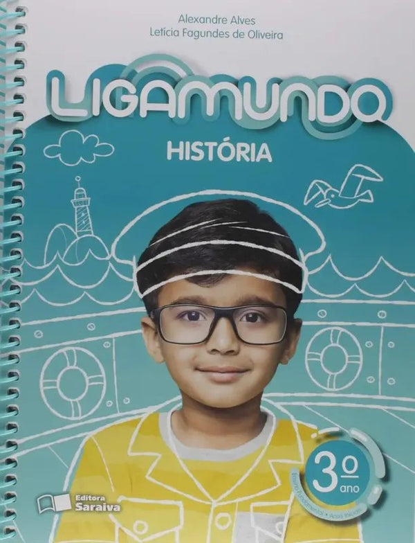 Livro Ligamundo História 3º Ano - Saraiva