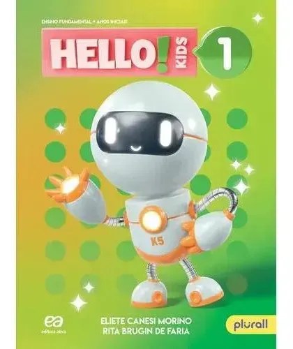 Livro Hello! Kids 1º Ano - Ática