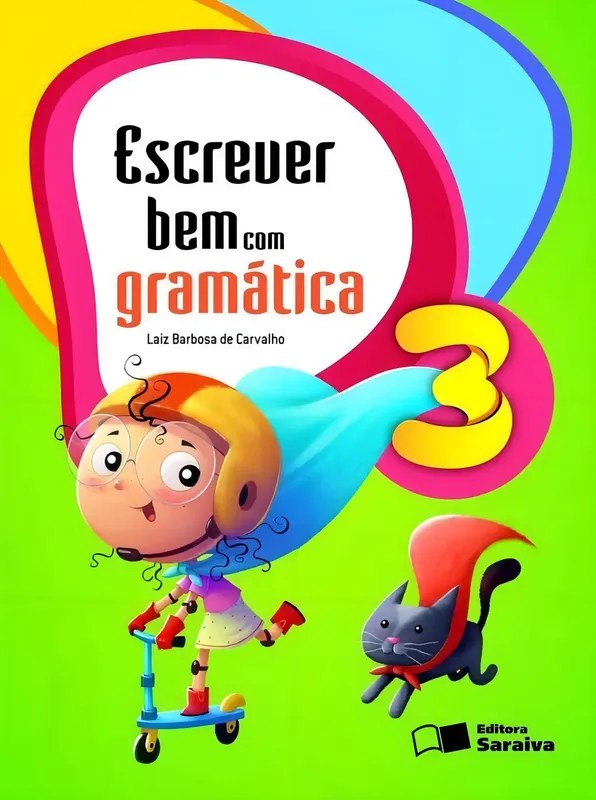 Livro Escrever Bem com Gramática 3º Ano - Saraiva