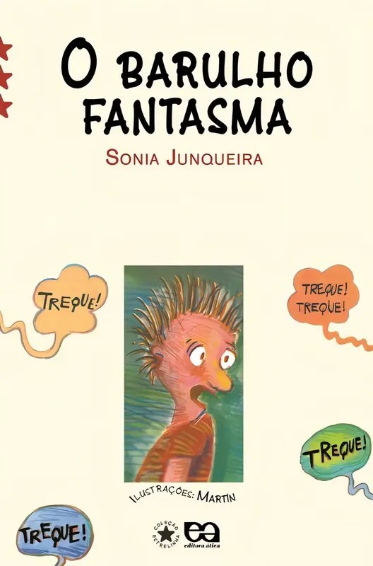 Livro O Barulho Fantasma - Sonia Junqueira
