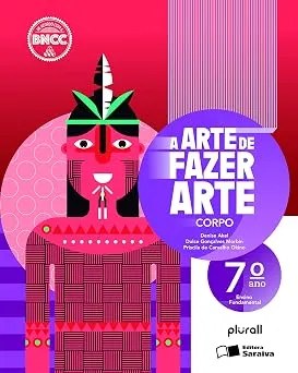 Livro A Arte de Fazer Arte 7º Ano