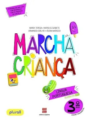 Livro Marcha Criança Língua Portuguesa 3º Ano - Scipione