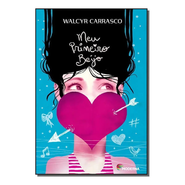 Livro Meu Primeiro Beijo - Walcyr Carrasco