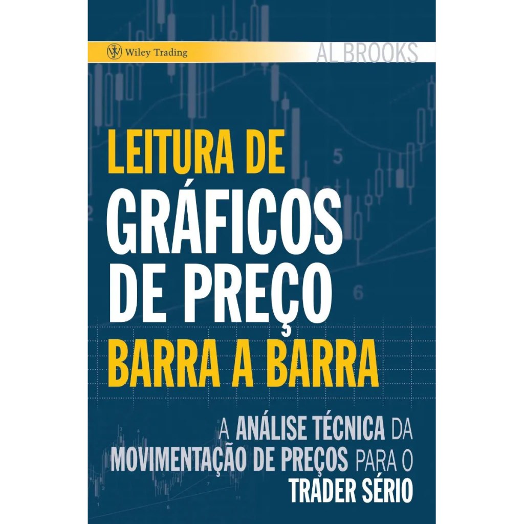 Leitura de Gráficos de Preço Barra a Barra - Al Brooks